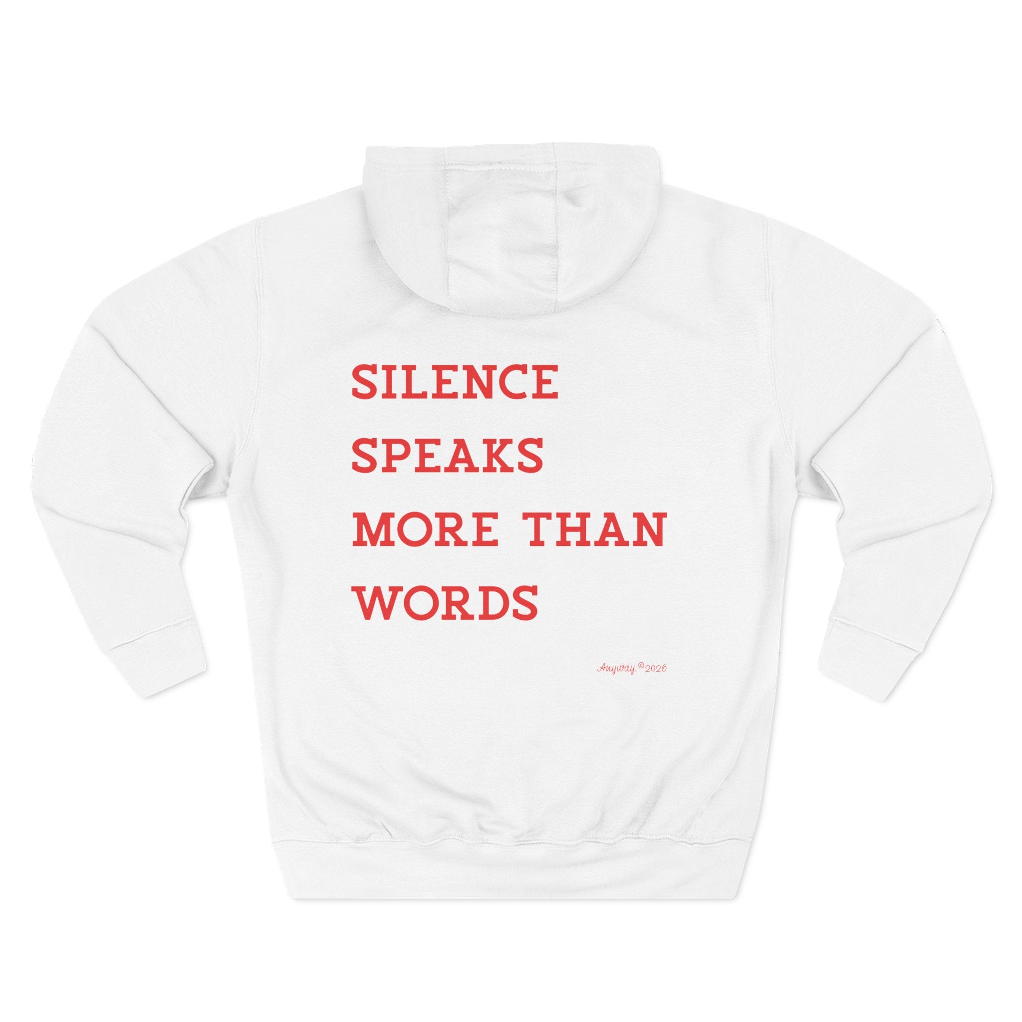 Hoodie , silence speaks more than words. anyway2026
