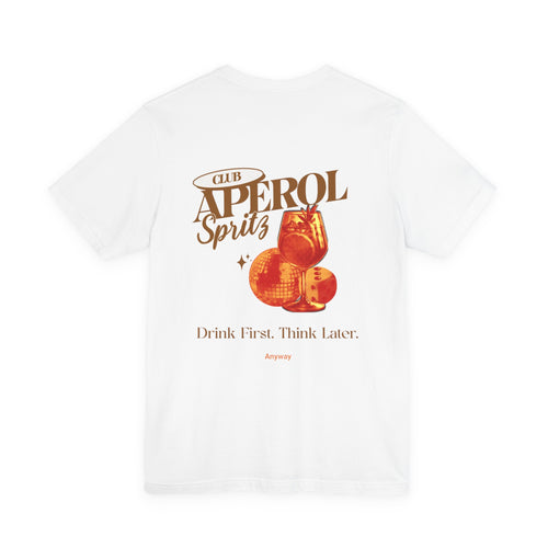 Back T-shirt, Aperol spritz. anyway